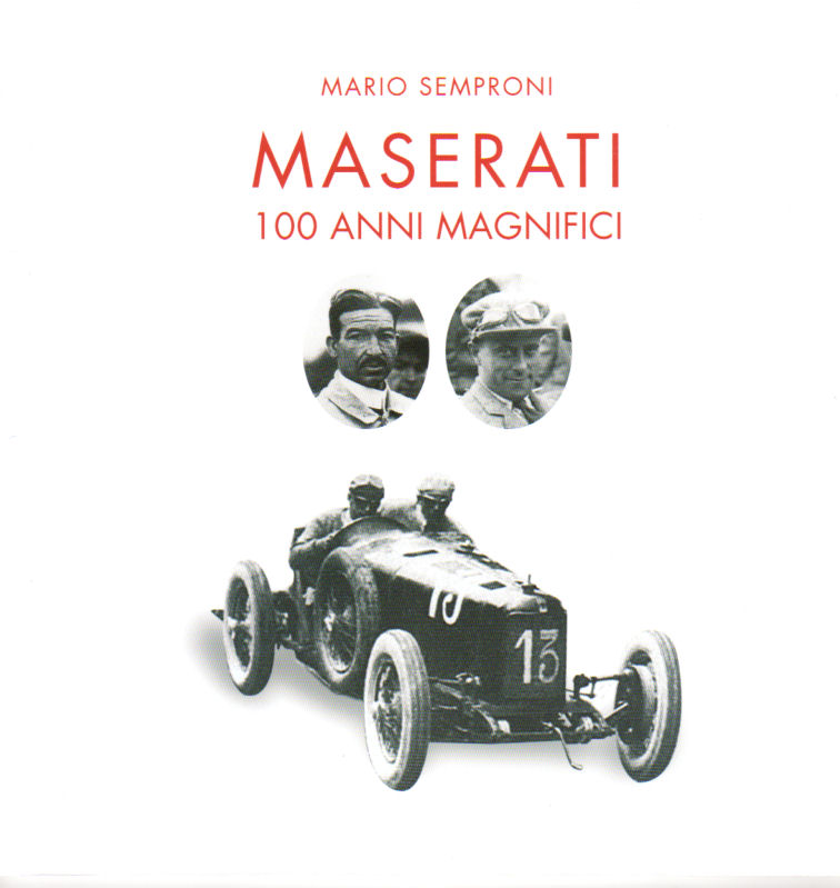 2014 - MASERATI 100 ANNI MAGNIFICI